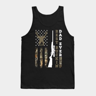 Best Buckin' Dad Ever Deer Hunter Gift For Men Father day Tank Top